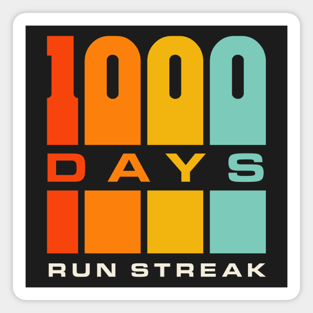 Run Streak Run Streaker 1,000 Days of Running Comma Day Magnet by PodDesignShop